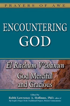 Imagen del vendedor de Encountering God : El Rachum V'chanun?god Merciful and Gracious a la venta por GreatBookPrices