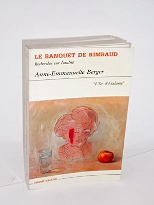 Bild des Verkufers fr Le banquet de Rimbaud : recherches sur l'oralit zum Verkauf von Librairie Douin