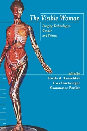 Imagen del vendedor de Visible Woman : Imaging Technologies, Gender, and Science a la venta por GreatBookPrices