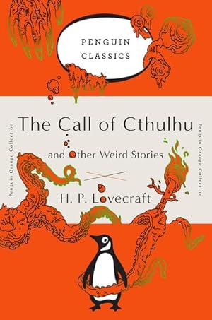 Bild des Verkufers fr The Call of Cthulhu and Other Weird Stories : (Penguin Orange Collection) zum Verkauf von AHA-BUCH GmbH