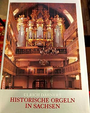 Historische Orgeln in Sachsen. Ein Orgelinventar.