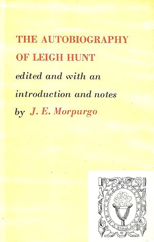 Image du vendeur pour The Autobiography of Leigh Hunt mis en vente par M Godding Books Ltd