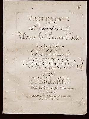 Immagine del venditore per Fantaisie et variations pour le piano-forte, sur la clbre danse russe La Katinuska. venduto da Flix ALBA MALZIEU