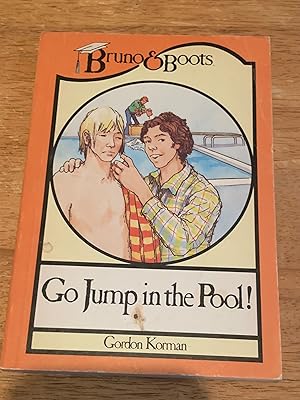 Go Jump in the Pool! (Signed Second Printing)