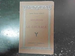 Imagen del vendedor de REFLEXION sur LE COURAGE a la venta por JLG_livres anciens et modernes