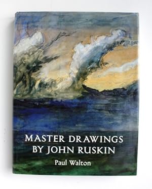 Master Drawings by John Ruskin