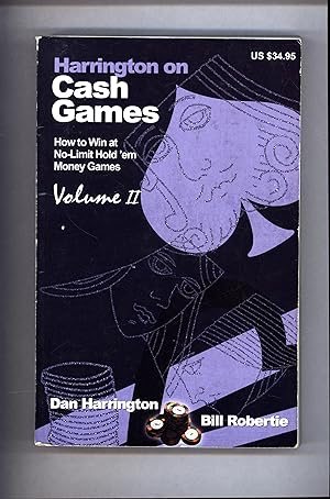 Harrington On Cash Games / How to Win at No-Limit Hold 'em Money Games Volume II (POKER)