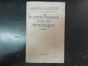 Bild des Verkufers fr Sur les traces de Saint-Franois. Le petit pauvre dans ses ermitages. zum Verkauf von JLG_livres anciens et modernes