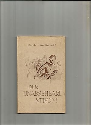 Imagen del vendedor de Der unabsehbare Strom. Herausgegeben von der Publikationsstelle des Bundesministeriums fr gesamtdeutsche Fragen. a la venta por Sigrid Rhle