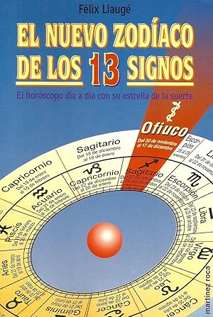 Imagen del vendedor de El Nuevo Zodaco De Los 13 Signos. El Horscopo Da A Da Con Su Estrella (Spanish Edition) a la venta por Von Kickblanc