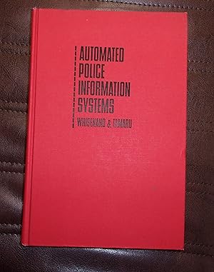 Seller image for Automated Police Information Systems for sale by Baggins Book Bazaar Ltd