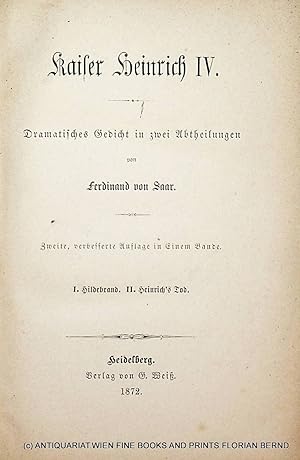 Bild des Verkufers fr Kaiser Heinrich IV. Dramatisches Gedicht in 2 Abth. 2. verbess. Aufl. I. Hildebrand. II. Heinrichs Tod. zum Verkauf von ANTIQUARIAT.WIEN Fine Books & Prints