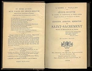 Jésus-Hostie ou l'autel, le tabernacle, la table sainte. D'après les Pères, les Docteurs et les S...