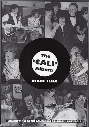 The Cali Album the Life and Times of the California Ballroom