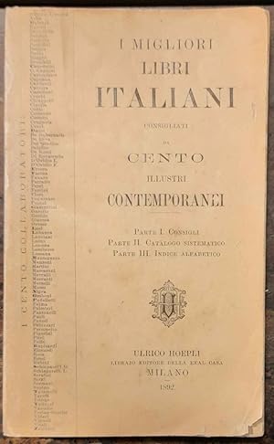 I migliori libri italiani consigliati da cento illustri contemporanei: Consigli, Catalogo sistema...