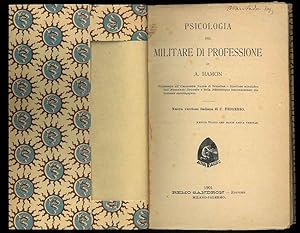 Psicologia del Militare di professione. Nuova versione italiana di C. Frigerio.