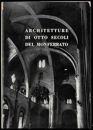 Architetture di otto secoli del monferrato.