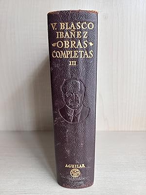 Imagen del vendedor de Obras Completas Blasco Ibez III. Aguilar, coleccin Obras Eternas, tercera edicin, 1958. a la venta por Bibliomania