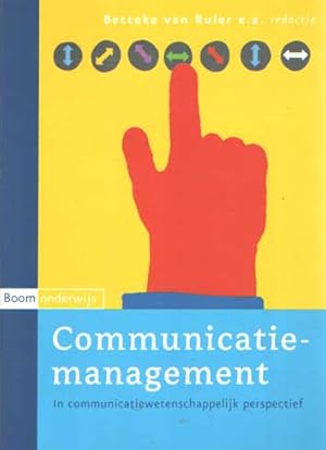 Communicatiemanagement. In communicatiewetenschappelijk perspectief