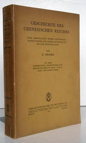 Geschichte des chinesischen Reiches. Band III, Anmerkungen, Ergänzungen und Berichtigungen zu Ban...