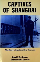 Seller image for Captives of Shanghai The Story of the President Harrison for sale by nautiek