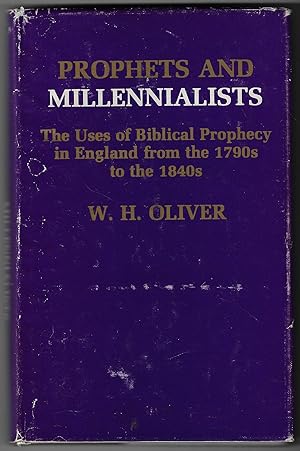 Immagine del venditore per Prophets and Millennialists The Uses of Biblical Prophecy in England from the 1790's to the 1840's venduto da Walden Books