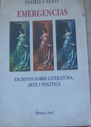 Seller image for Emergencias. Escritos sobre literatura, Arte y Poltica for sale by Librera Monte Sarmiento