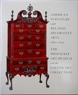 Bild des Verkufers fr American Furniture with Related Decorative Arts 1660-1830 zum Verkauf von Mare Booksellers ABAA, IOBA