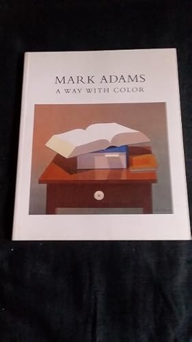 Seller image for Mark Adams: A Way With Color for sale by Works on Paper
