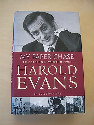 Imagen del vendedor de My Paper Chase: True Stories of Vanished Times: An Autobiography a la venta por RightWayUp Books