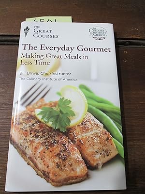 Immagine del venditore per The Everyday Gourmet - Making Great Meals in Less Time venduto da Stillwaters Environmental Ctr of the Great Peninsula Conservancy