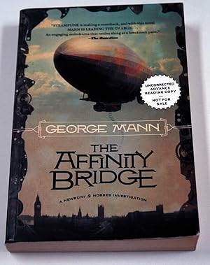 Imagen del vendedor de The Affinity Bridge (Newbury & Hobbes Investigation) (Uncorrected Proof) a la venta por Preferred Books