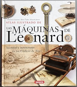 Atlas ilustrado de las máquinas de Leonardo: Secretos e invenciones en los Códices da Vinci