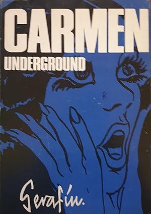 CARMEN UNDERGROUND