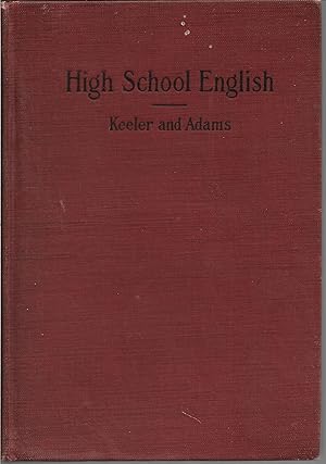 Imagen del vendedor de High School English: A Manual of Composition and Literature a la venta por Cher Bibler