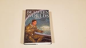 Image du vendeur pour Between Worlds mis en vente par SkylarkerBooks