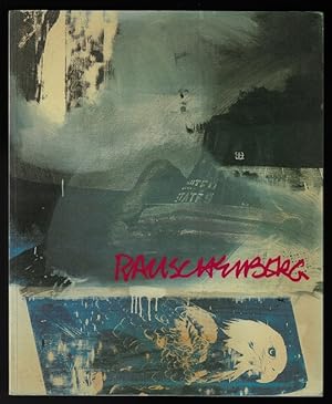 Rauschenberg: Ausstellung Marz-Mai, 1984