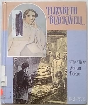Imagen del vendedor de Elizabeth Blackwell: The First Woman Doctor (Gateway Biographies) a la venta por P Peterson Bookseller