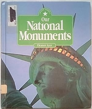 Seller image for Our National Monuments (I Know America) for sale by P Peterson Bookseller