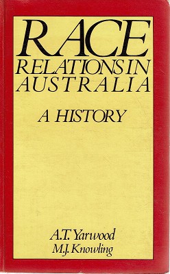 Image du vendeur pour Race Relations In Australia: A History mis en vente par Marlowes Books and Music