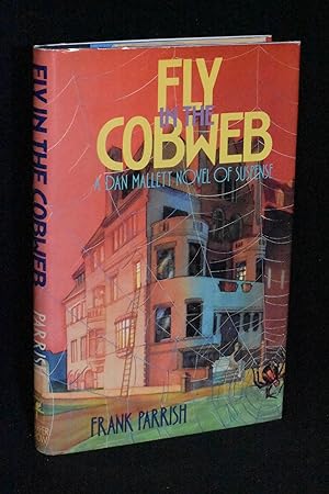 Fly in the Cobweb: A Dan Mallett Novel of Suspense