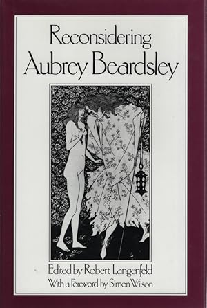 Bild des Verkufers fr Reconsidering Aubrey Beardsley. zum Verkauf von Fundus-Online GbR Borkert Schwarz Zerfa