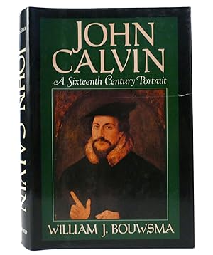 Bild des Verkufers fr JOHN CALVIN A Sixteenth Century Portrait zum Verkauf von Rare Book Cellar