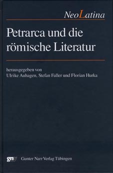 Petrarca und die römische Literatur. NeoLatina