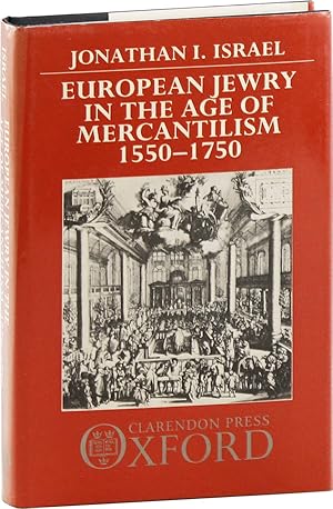 Bild des Verkufers fr European Jewry in the Age of Mercantilism 1550-1750 zum Verkauf von Lorne Bair Rare Books, ABAA