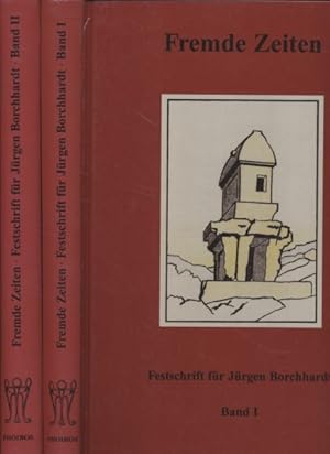 Bild des Verkufers fr Fremde Zeiten. Festschrift fr Jrgen Borchhardt zum sechzigsten Geburtstag am 25. Februar 1996 dargebracht von Kollegen, Schlern und Freunden. zum Verkauf von Fundus-Online GbR Borkert Schwarz Zerfa