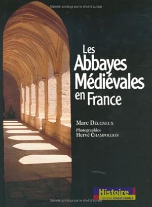 Bild des Verkufers fr Les Abbayes Mdivales en France zum Verkauf von Fundus-Online GbR Borkert Schwarz Zerfa