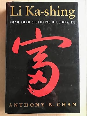 Immagine del venditore per Li Ka-shing; Hong Kong's elusive billionaire venduto da BIBLIOPE by Calvello Books