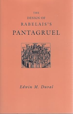 Bild des Verkufers fr The Design of Rabelais's Pantagruel. zum Verkauf von Fundus-Online GbR Borkert Schwarz Zerfa