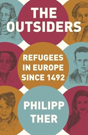 Immagine del venditore per Outsiders : Refugees in Europe Since 1492 venduto da GreatBookPrices